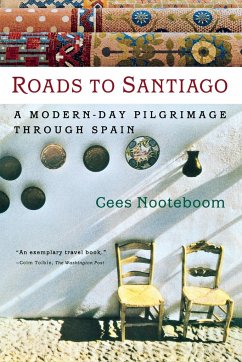 Roads to Santiago - Nooteboom, Cees