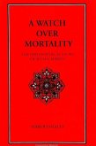 A Watch Over Mortality: The Philosophical Story of Julian Marias