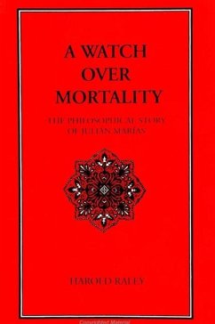 A Watch Over Mortality: The Philosophical Story of Julian Marias - Raley, Harold