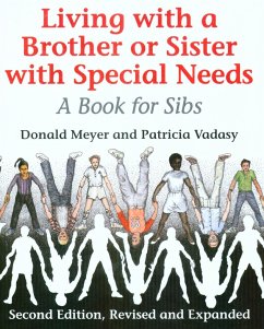 Living with a Brother or Sister with Special Needs - Meyer, Donald; Vadasy, Patricia F