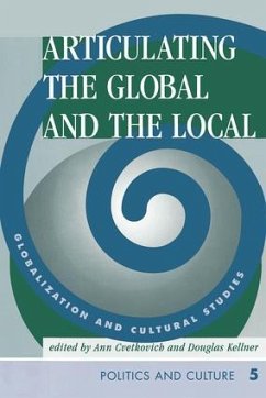 Articulating the Global and the Local - Cvetkovich, Ann; Kellner, Douglas