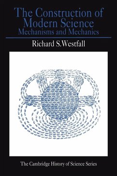 The Construction of Modern Science - Westfall, Richard S.