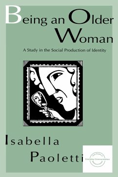 Being an Older Woman - Paoletti, Isabella