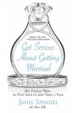 Get Serious about Getting Married