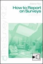 How to Report on Surveys - Fink, Arlene G