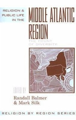 Religion and Public Life in the Middle Atlantic Region: Fount of Diversity