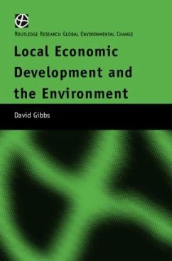 Local Economic Development and the Environment - Gibbs, David