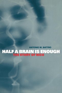 Half a Brain Is Enough - Battro, Antonio M.