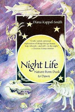 Night Life: Nature from Dusk to Dawn - Kappel-Smith, Diana