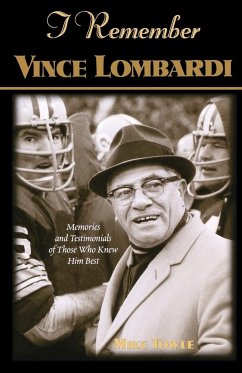I Remember Vince Lombardi - Towle, Mike