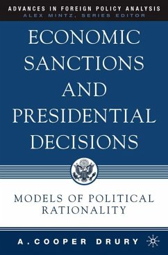 Economic Sanctions and Presidential Decisions - Drury, A.