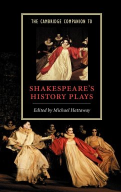 The Cambridge Companion to Shakespeare's History Plays - Hattaway, Michael (ed.)