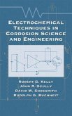 Electrochemical Techniques in Corrosion Science and Engineering