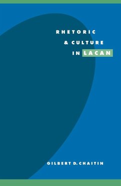 Rhetoric and Culture in Lacan - Chaitin, Gilbert D.; Gilbert D., Chaitin