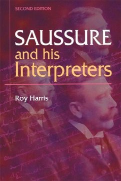 Saussure and His Interpreters - Harris, Roy