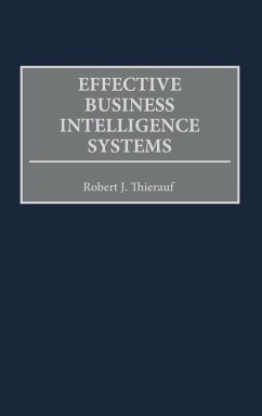 Effective Business Intelligence Systems - Thierauf, Robert