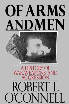 Of Arms and Men - O'Connell, Robert L