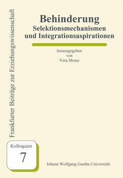 Behinderung - Selektionsmechanismen und Integrationsaspirationen - Roderburg, Julia; Oswald, Melanie; Büter, Yvonne