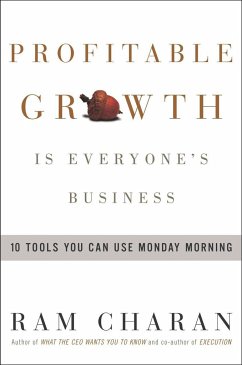 Profitable Growth Is Everyone's Business - Charan, Ram