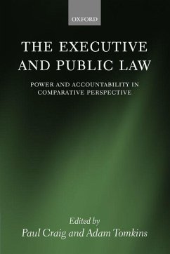 The Executive and Public Law - Craig, Paul / Tomkins, Adam (eds.)