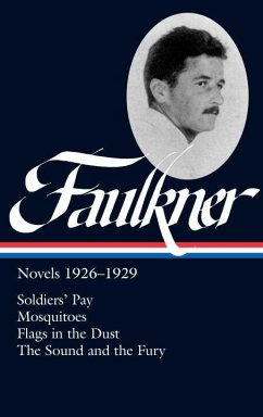 William Faulkner: Novels 1926-1929 (LOA #164) - Faulkner, William