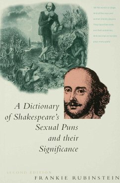 A Dictionary of Shakespeare's Sexual Puns and Their Significance - Rubinstein, Frankie