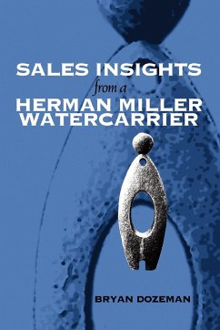 Sales Insights from a Herman Miller Watercarrier - Dozeman, Bryan