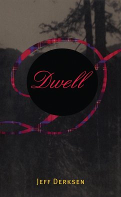 Dwell - Derksen, Jeff