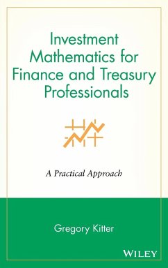 Investment Mathematics for Finance and Treasury Professionals - Kitter, Gregory