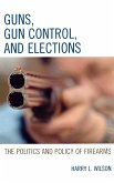 Guns, Gun Control, and Elections