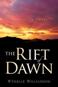 The Rift of Dawn - Williamson, Wynelle