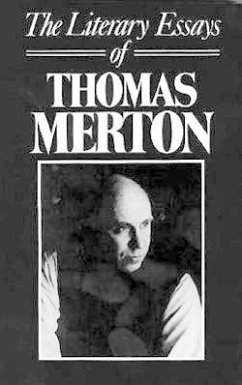 The Literary Essays of Thomas Merton - Merton, Thomas