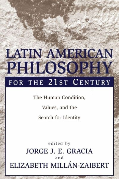 Latin American Philosophy for the 21st Century Latin American Philosophy for the 21st Century