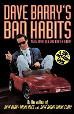 Dave Barry's Bad Habits - Barry, Dave