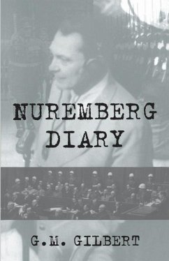 Nuremberg Diary - Gilbert, G M