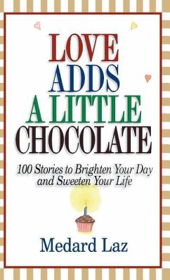 Love Adds a Little Chocolate - Laz, Medard