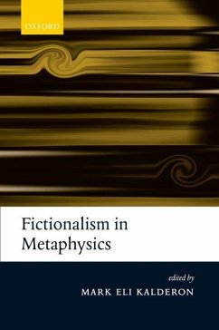 Fictionalism in Metaphysics - Kalderon, Mark Eli (ed.)