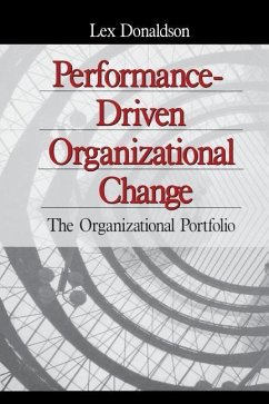 Performance-Driven Organizational Change - Donaldson, Lex