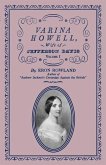 Varina Howell: Wife of Jefferson Davis: Volume I