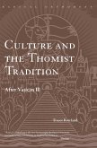 Culture and the Thomist Tradition