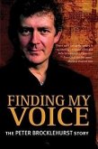 Finding My Voice: The Peter Brocklehurst Story