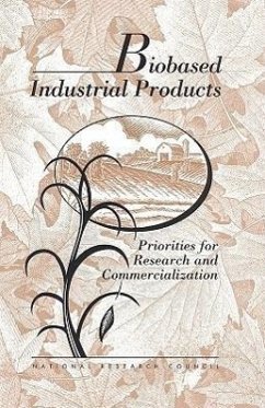 Biobased Industrial Products - National Research Council; Commission On Life Sciences; Board on Biology; Committee on Biobased Industrial Products