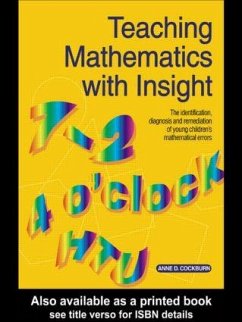 Teaching Mathematics with Insight - Cockburn, Anne D