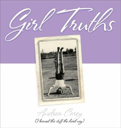 Girl Truths - Carey, Andrea