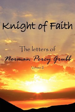 Knight of Faith - Grubb, Norman Percy