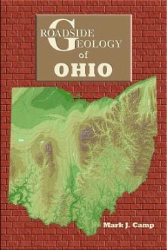 Roadside Geology of Ohio - Camp, Mark J.