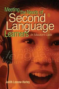 Meeting the Needs of Second Language Learners - Lessow-Hurley, Judith