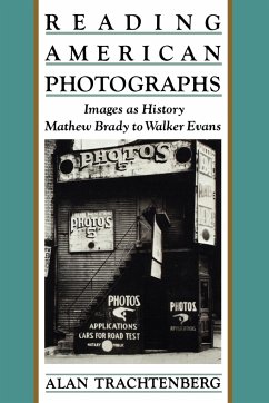 Reading American Photographs - Trachtenberg, Alan