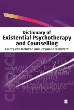 Dictionary of Existential Psychotherapy and Counselling - van Deurzen, Emmy;Kenward, Raymond