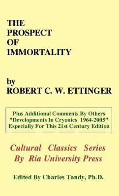 The Prospect of Immortality - Ettinger, Robert C. W.